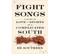Ed Southern Fight Songs (Copertina rigida)
