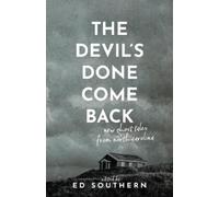 Ed Southern The Devil's Done Come Back (Tascabile)