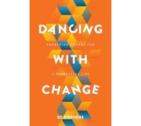 Ed Stephens Dancing with Change (Tascabile)