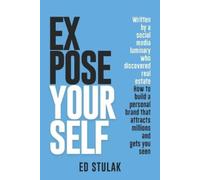 Ed Stulak Expose Yourself (Tascabile)