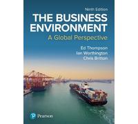 Ed Thompson Ian Worthington Chr The Business Environment: A Global P (Tascabile)