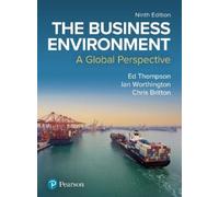 Ed Thompson Ian Worthington Chr The Business Environment: A Global P (Tascabile)