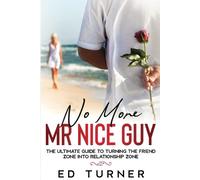 Ed Turner No More Mr. Nice Guy (Tascabile)
