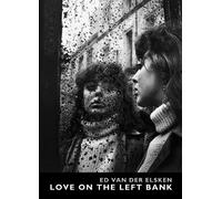 Ed van der Elsken Love On The Left Bank (Copertina rigida)