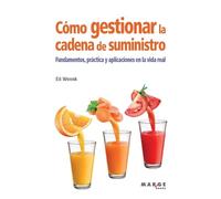 Ed Weenk Cómo gestionar la cadena de suministro (Tascabile)
