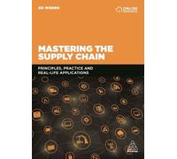 Ed Weenk Mastering the Supply Chain (Tascabile)