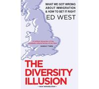Ed West The Diversity Illusion (Tascabile)