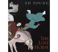 Ed Young The Lost Horse (Tascabile)