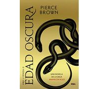 Edad oscura / Dark Age: Una novela de la saga Amanecer rojo