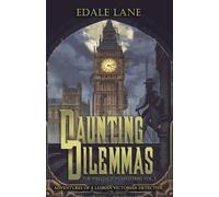 Edale Lane Daunting Dilemmas (Tascabile) Wellington Mysteries