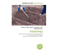 Edaphology: Pedology (soil study), Soil science, Soil, Agricultural soil science, Environmental soil science, Agrophysics, Sustainable agriculture, Edaphic