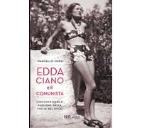 Edda Ciano e il comunista