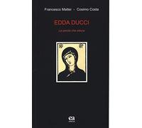 Edda Ducci. La parola che educa