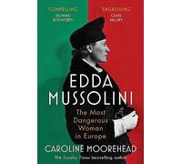 Caroline Moorehead Kathleen Gati Penguin Audio Edda Mussolini (Tascabile)