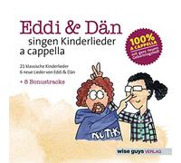 Eddi & Dän - Eddi & Dän Singen Kinderlieder a Cappella