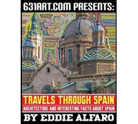 Eddie Alfaro Travels Through Spain (Tascabile) Famous Locations