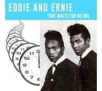 Eddie and Ernie Time Waits for No One (Vinyl LP) 12" Album