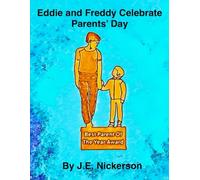 Eddie and Freddy Celebrate Parents’ Day