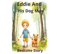 Eddie and His Dog Max