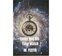 Eddie And His Time Watch