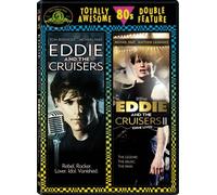 Eddie and the Cruisers / Eddie and the Cruisers II: Eddie Lives! (Totally Awesome 80s Double Feature)