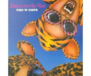 Eddie And The Hot Rods - Fish 'n' Chips