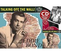 Eddie Bond - Talking Off The Wall!