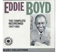 Eddie Boyd - Complete Recordings 1947