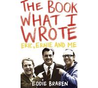 Eddie Braben The Book What I Wrote (Tascabile)