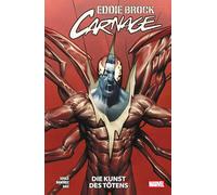 Eddie Brock: Carnage: Bd. 2: Die Kunst des Tötens