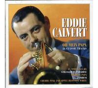 Eddie Calvert - Oh Mein Papa [Import]