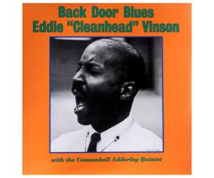 Eddie "Cleanhead" Vinson - Back Door Blues With the Cannonball Adderley Quintet