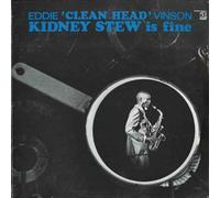 Eddie 'cleanhead' Vinson - Kidney Stew Is Fine