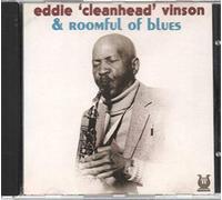 Eddie Cleanhead Vinson - Roomfull Of Blues