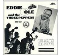 Eddie Cole & the Three Peppers - That's Right