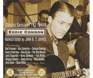 Eddie Condon - Classic Sessions 1927-1949