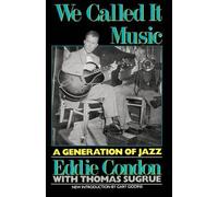 Eddie Condon We Called It Music (Tascabile)