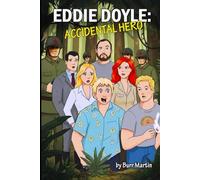 Eddie Doyle Accidental Hero: The Eddie Doyle Trilogy
