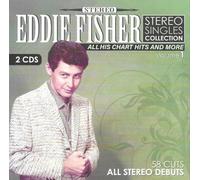 Eddie Fisher - Stereo Singles Collection-All His Chart Hits and More, Vol. 1