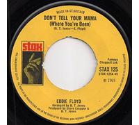 EDDIE FLOYD - don't tell your mama (where you've been) / consider me