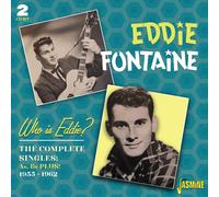 Eddie Fontaine Who Is Eddie? The Complete Singles As & Bs Plus 1955-1962 (CD)