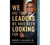 Eddie Glaude We Are the Leaders We Have Been Looking For (Tascabile)