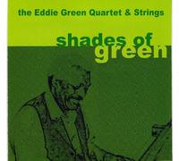 Eddie Green Quartet & Strings - Shades of Green (US Import)