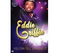 Eddie Griffin - You Can Tell Em I Said It [Edizione: Stati Uniti]