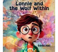 Eddie Hall Lonnie and the Wolf Within (Tascabile)