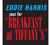 Eddie Harris - Jazz For Breakfast At Tiffany's