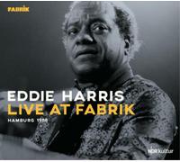 Eddie Harris Live at Fabrik, Hamburg 1988 (CD) Album