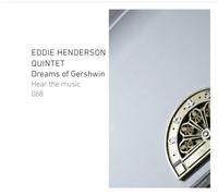 Eddie Henderson Quintet - Dreams of Gershwin