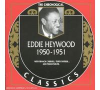 Eddie Heywood - Chronological Classics 1950-1951
