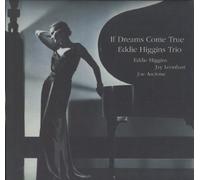 Eddie Higgins - If Dream Comes True 2